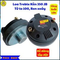 Củ loa treble kèn JB 350 nắp nhựa ren xoáy, Trép kèn 350 từ 100 công suất lớn, giá 1 củ loa