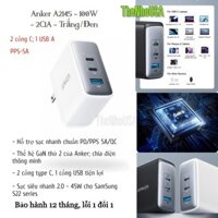 Củ sạc nhanh Anker 736 Nano II - 100W - 3 cổng A2145 - PD/PPS 5A/QC [BH 12T]