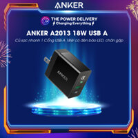 Củ sạc nhanh Anker Powerport+ 1 Cổng USB-A 18W A2013 có đèn báo LED, chân gập nhỏ gọn bản quốc tế, chân cắm US