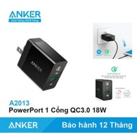 Củ Sạc nhanh ANKER PowerPort 1 Cổng USB QC 3.0 18W Quick Charge - A2013 Đen Trắng AnkerShop