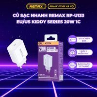 Củ sạc nhanh REMAX RP-U133 EU/US Kiddy Series 20W 1C chính hãng Fast Charger