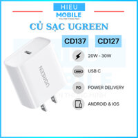 Củ sạc nhanh Ugreen 20W 30W 1 cổng C cho Android, iPhone (CD137, CD127)