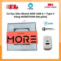 Củ Sạc Siêu Nhanh 65W USB A + Type C hãng MORETHAN (Mo.phie)