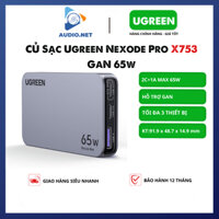 Củ Sạc Ugreen Nexode GaN Pro 65w X753 Chân Gập Chính Hãng - Bảo Hành 12 Tháng