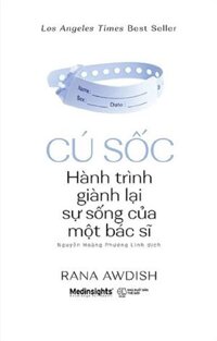 Cú sốc - Hành trình giành lại sự sống của một bác sĩ