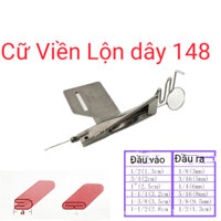 Cữ, Viền Lộn Dây 148 dùng cho máy may 1 kim công nghiệp (Tặng kèm ốc bắt cữ)
