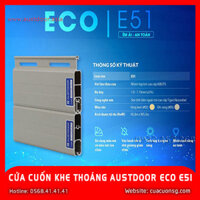 Cửa Cuốn Khe Thoáng Austdoor Eco E51