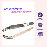 Cưa gỗ, cắt cành cây cầm tay - Cưa cầm tay cao cấp Top 350mm
