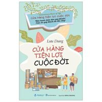 Cửa Hàng Tiện Lợi Cuộc Đời