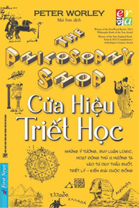 Cửa Hiệu Triết Học - Peter Worley - Mai Sơn dịch - bìa mềm