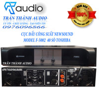 Cục đẩy công suất 2 kênh Newsound Model F5002 40 sò lớn đánh loa full bass 40,hàng chính hãng nhập khẩu 2023,bảo hành 24 tháng,tặng kèm jac canon
