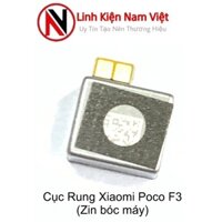 Cục rung Xiaomi 11 / 11T 5G / Poco F3 / Redmi Note 14 5G / Redmi Note 13 Pro 5G / Redmi K40 Gaming / Redmi 12 Pro 5G / Redmi K40S / Poco F4 5G ( Zin bóc máy ) Vuông lớn