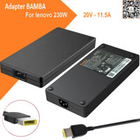 Cục Sạc Bamba  20V - 11.5A   (Đầu vuông)   Cho Laptop Lenovo Lenovo P50,P51,P52,P53,P70,P71,P72,W540,W541,L540,T540,Y540