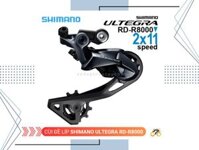 CÙI ĐỀ SAU - SHIMANO ULTEGRA - R8000 GS (11 TỐC ĐỘ)