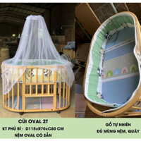 Cũi Oval Cho Bé Trọn Bộ (Cũi, Quây, Nệm Và Màn),Cũi Gỗ Tự Nhiên Đa Năng Kích Thước 115x70x80cm