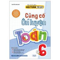 Củng Cố Và Ôn Luyện Toán 6 - Tập 2