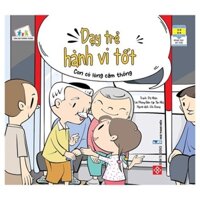 Cùng Con Trưởng Thành - Dạy Trẻ Hành Vi Tốt - Con Có Lòng Cảm Thông