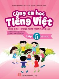 Cùng Em Học Tiếng Việt Lớp 5 Tập 2