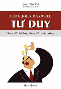 Cùng John Maxwell Tư Duy