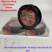Cước câu cá, Dây trục, cước trục QingLong SUPER POWER cao cấp tàng hình trong nước (150m/cuộn)