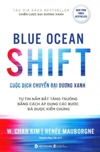 Cuộc Dịch Chuyển Đại Dương Xanh - W. Chan Kim & Renée MauborgneHuỳnh Hữu Tài