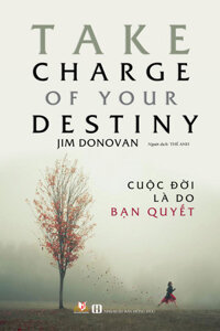 Cuộc Đời Là Do Bạn Quyết