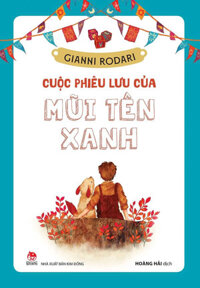 Cuộc Phiêu Lưu Của Mũi Tên Xanh