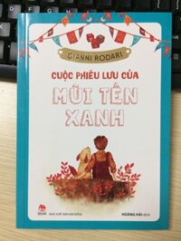 CUỘC PHIÊU LƯU CỦA MŨI TÊN XANH