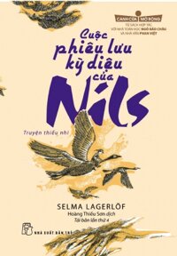 Cuộc Phiêu Lưu Kỳ Diệu Của Nils (Tủ Sách Cánh Cửa Mở Rộng)