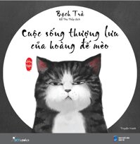 Cuộc Sống Thượng Lưu Của Hoàng Đế Mèo