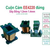 Cuộn cảm E42x20 (6 +6 chân) Quấn sẵn Dây Đồng 1.2mm - 1.4mm