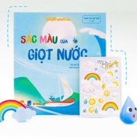 Cuốn Sắc Màu Của Giọt Nước Chủ đề Thế giới quanh em - Sách Truyện Cho Bé Khám Phá Khoa Học Và Giúp Con Tự Tin Hơn Tặng Kèm Sticker - Dành Cho Bé 1-3 4-6 Tuổi