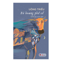 Cuốn Sách Bò Hoang Phố Cổ