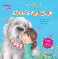 Cuốn Sách Đầu Tiên Của Bé - You And Me Always - Mãi Mãi Cậu Và Tớ