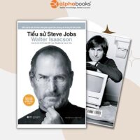 Cuốn Sách Đầy Đủ Nhất Về Cuộc Đời Steve Jobs  Tiểu Sử Steve Jobs  Bìa Cứng