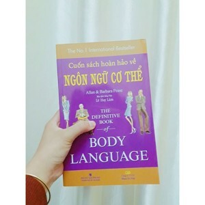 Cuốn sách hoàn hảo về ngôn ngữ cơ thể – Allan & Barbara Pease
