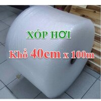 Cuộn xốp bong bóng khổ 40cmx100m bọc chống sốc