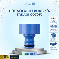 Cút nối ren trong 3/4 Takagi G070FJ
