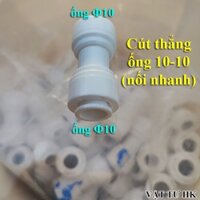 Cút thẳng ống phi 10-10 mm nối nhanh dùng cho máy lọc nước RO gia đình