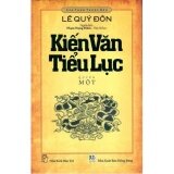 Kiến văn tiểu lục (T1) - Lê Quý Đôn