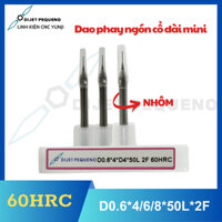 D0.6 Dao phay ngón cổ dài minI 60HRC (Nhôm)