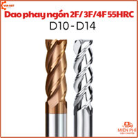 D10 - D14 Dao phay ngón 2F/ 3F/ 4F 55HRC, gia công Nhôm, Sắt, Thép...
