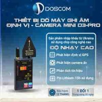 D3 Pro Doscom – Thiết Bị Dò Máy Nghe Lén , Định Vị, Rệp, Camera Ẩn… Công Nghệ Cao