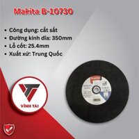 Đá cắt sắt 350mm Makita B-10730
