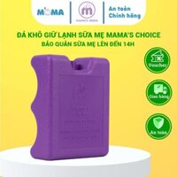 Đá Khô Giữ Lạnh Sữa Mẹ Mama's Choice, bảo quản sữa mẹ lên đến 14 tiếng, độ bền cao, gel giữ lạnh cao cấp