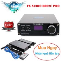 DAC & Ampli cao cấp FX Audio D802C Pro 80W*2 24Bit/192KHz Bluetooth 4.2 + Điều Kiển + Quà Tặng