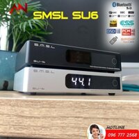 DAC SMSL SU-6 – DAC ESS ES9038Q2M- Làn Sóng Mới Phân Khúc Tầm Trung/ 32 bit