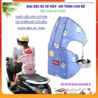 Đai cho bé đi xe máy. được làm bằng vải cotton mềm mịn, thoáng mát, đỡ cổ lưng an toàn cho bé, LỖI 1 ĐỔI 1
