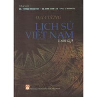 Đại Cương Lịch Sử Việt Nam Toàn Tập