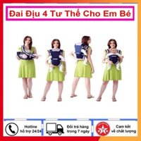 Đai Đeo An Toàn Cho Bé - Đai Địu 4 Tư Thế Cho Em Bé - Đai Điệu Em Bé Cao Cấp